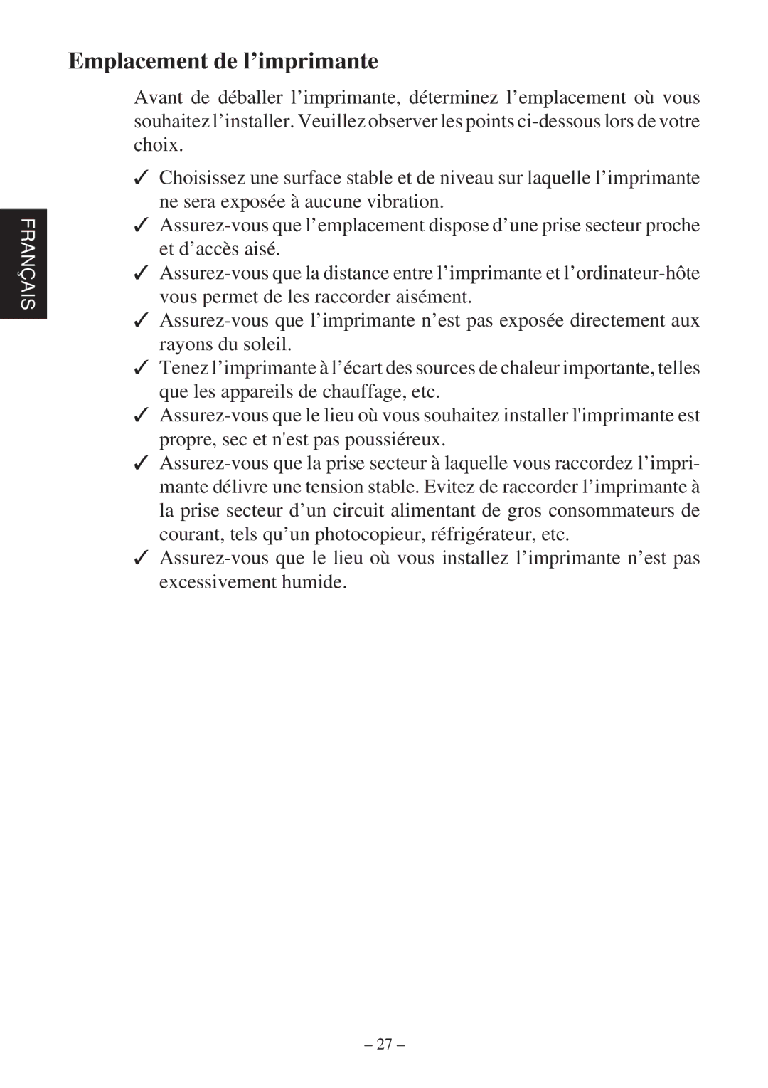 Star Micronics TSP600 user manual Emplacement de l’imprimante 