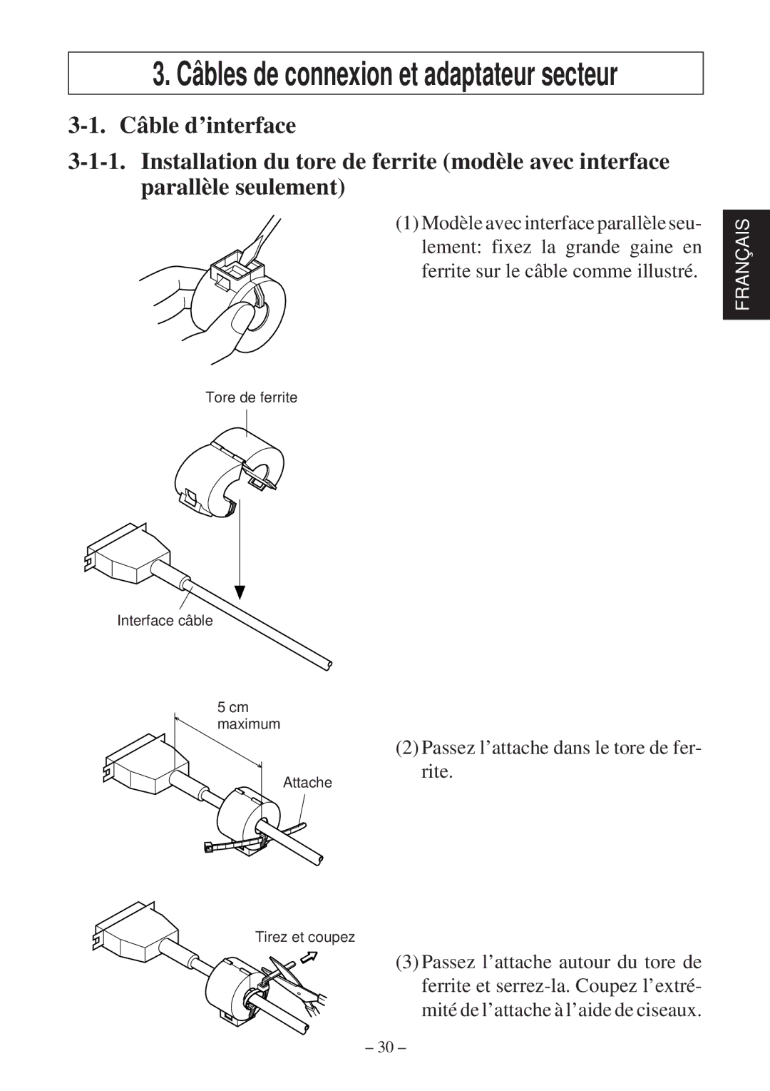 Star Micronics TSP600 user manual Câbles de connexion et adaptateur secteur, Passez l’attache dans le tore de fer- rite 