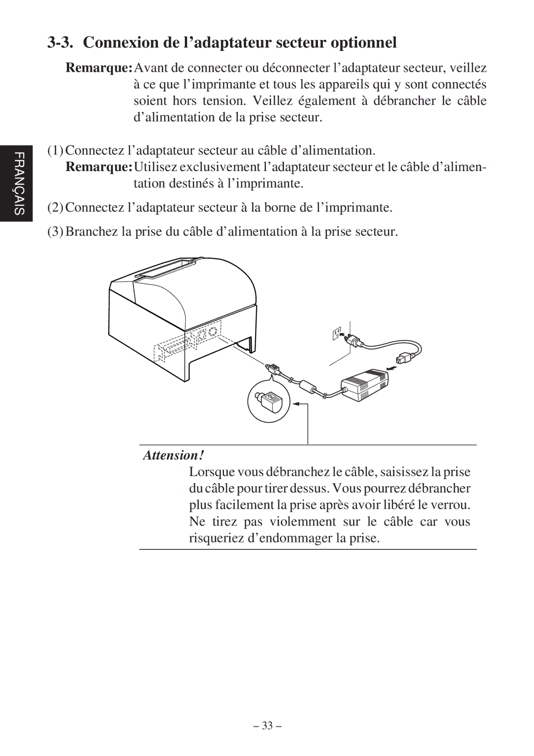 Star Micronics TSP600 user manual Connexion de l’adaptateur secteur optionnel, Attension 