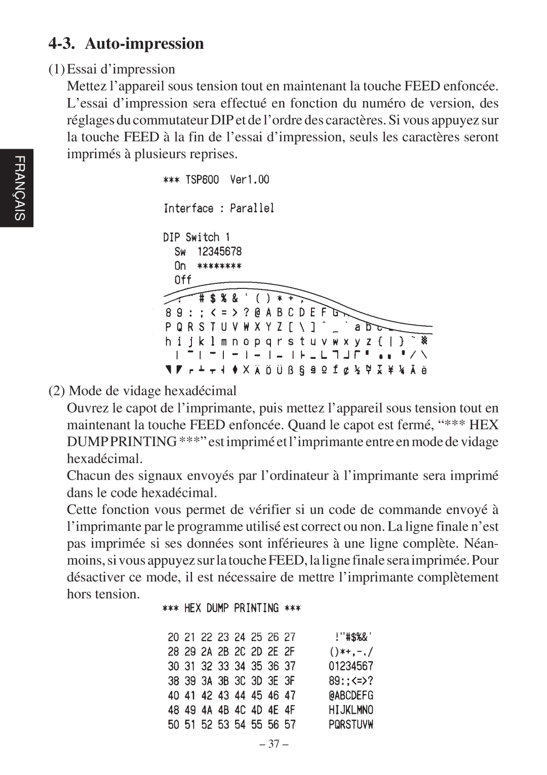 Star Micronics TSP600 user manual Auto-impression 