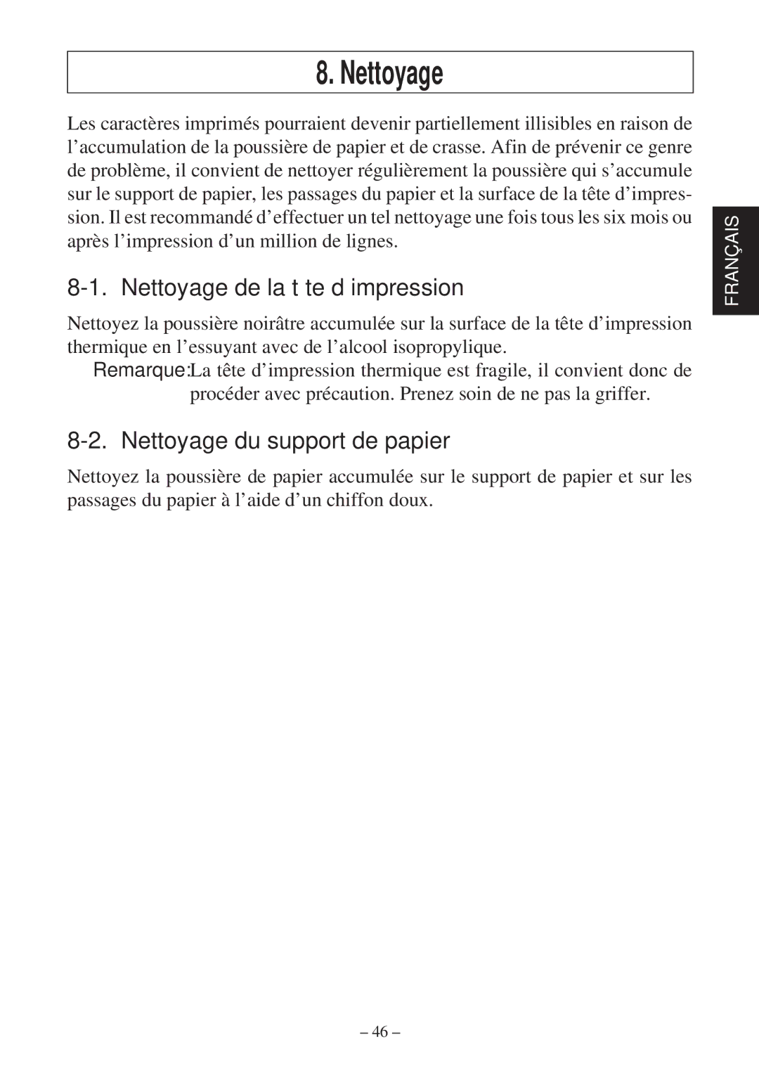 Star Micronics TSP600 user manual Nettoyage de la tête d’impression, Nettoyage du support de papier 