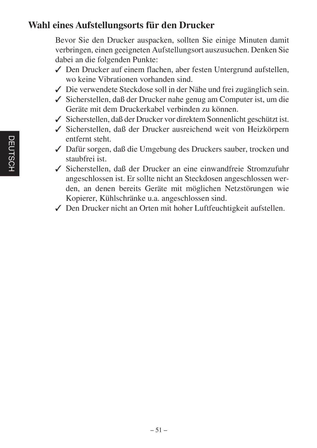 Star Micronics TSP600 user manual Wahl eines Aufstellungsorts für den Drucker 