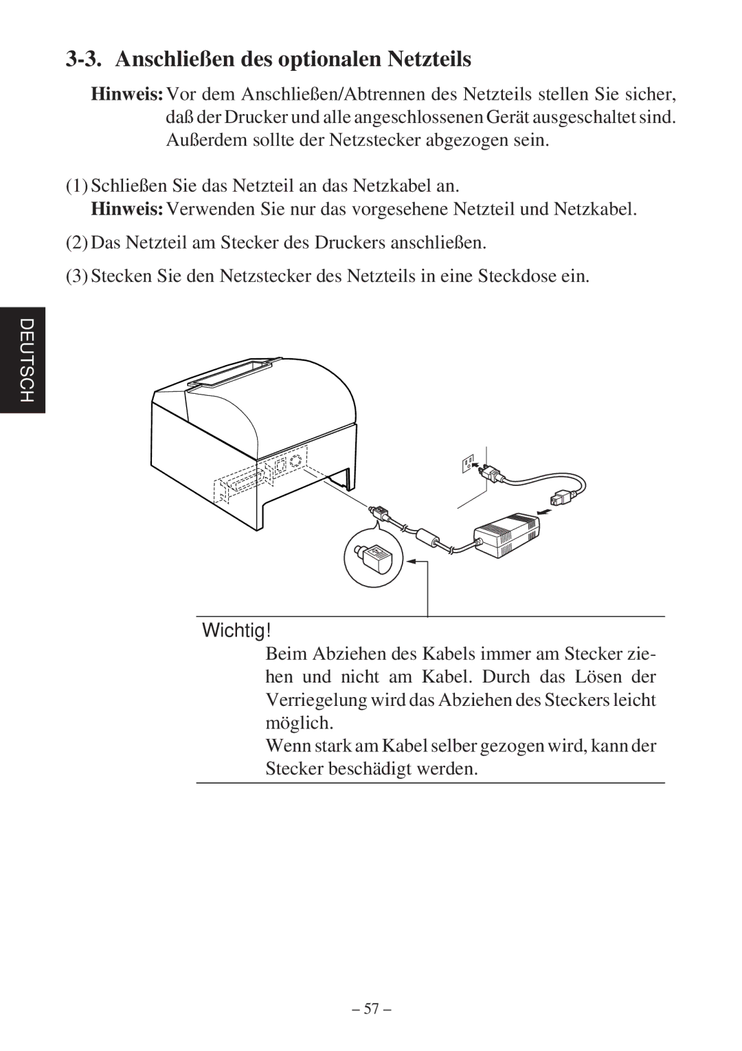 Star Micronics TSP600 user manual Anschließen des optionalen Netzteils 