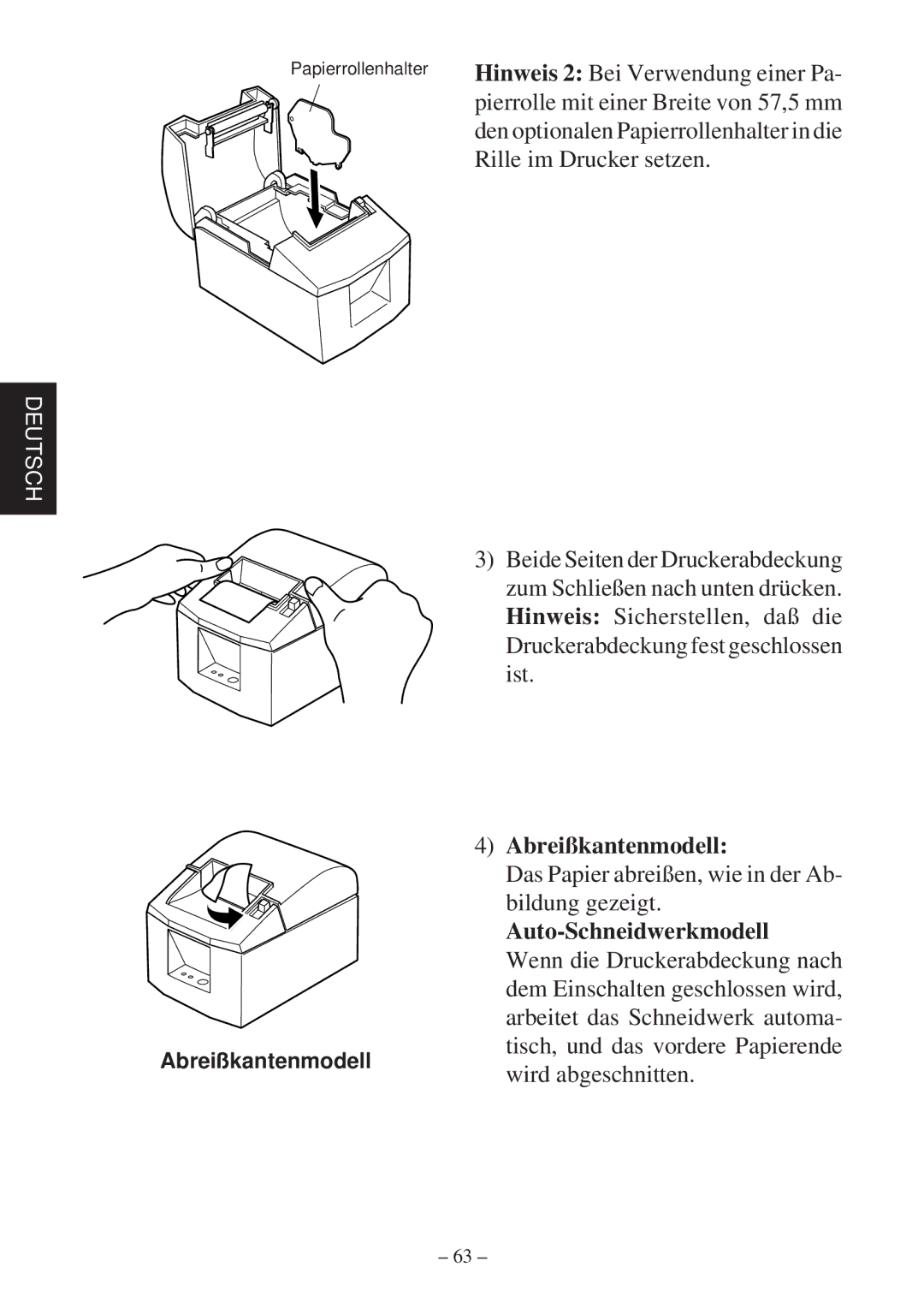 Star Micronics TSP600 user manual Pierrolle mit einer Breite von 57,5 mm, Rille im Drucker setzen, Abreißkantenmodell 