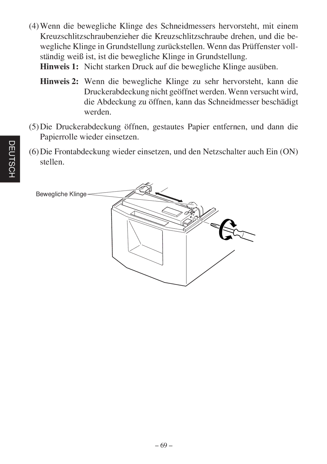 Star Micronics TSP600 user manual Bewegliche Klinge 