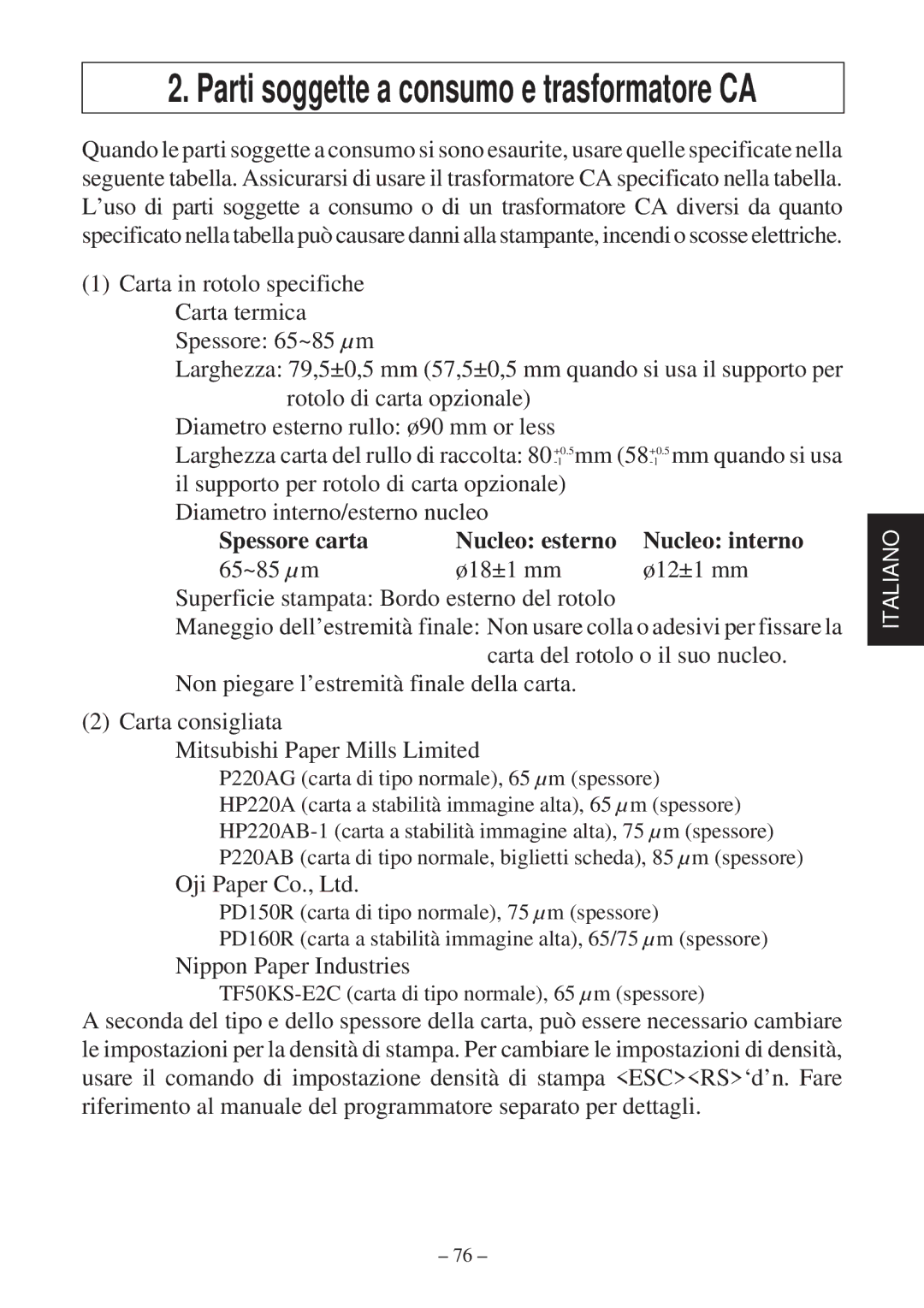 Star Micronics TSP600 user manual Parti soggette a consumo e trasformatore CA, Spessore carta Nucleo esterno 