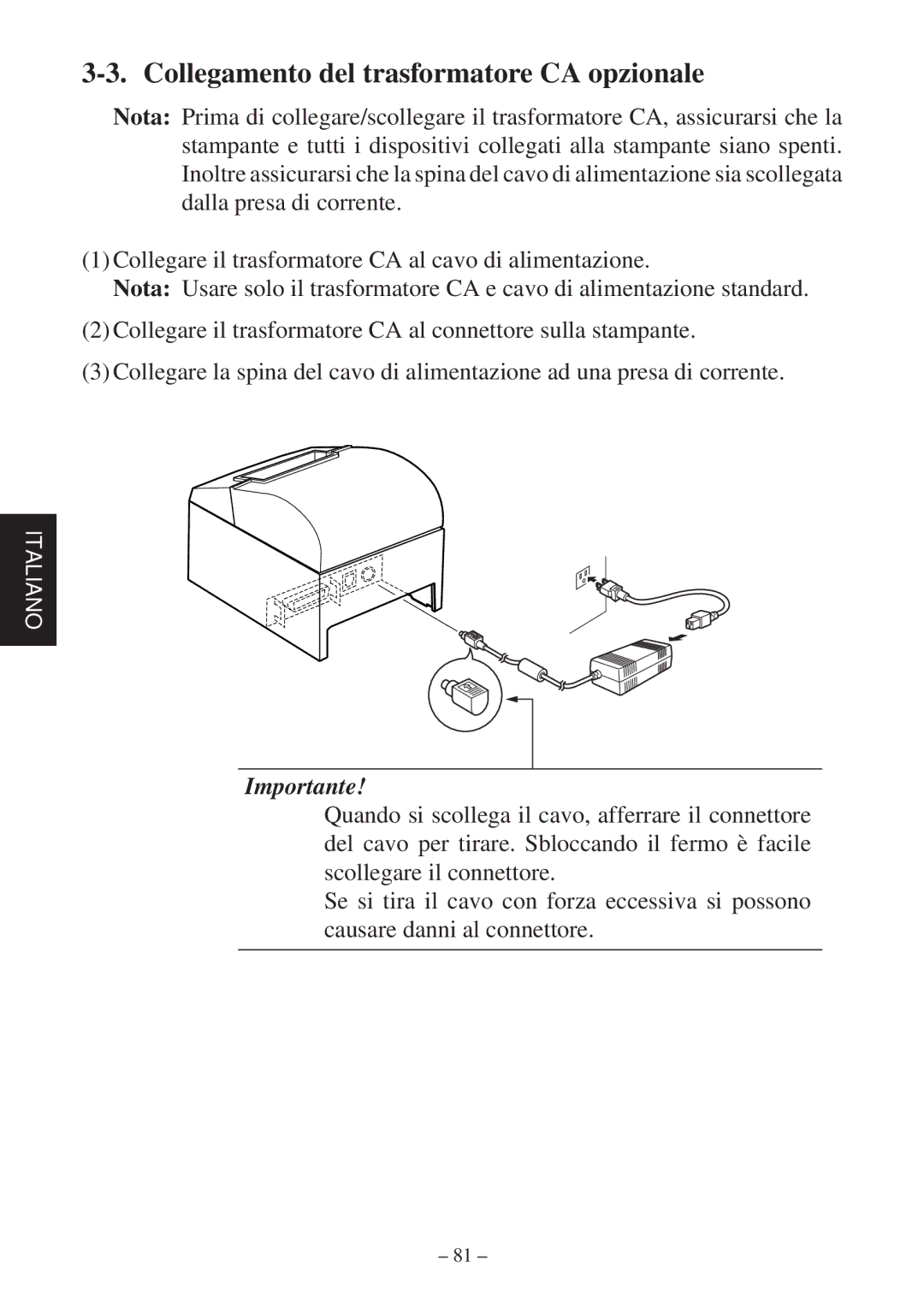 Star Micronics TSP600 user manual Collegamento del trasformatore CA opzionale 