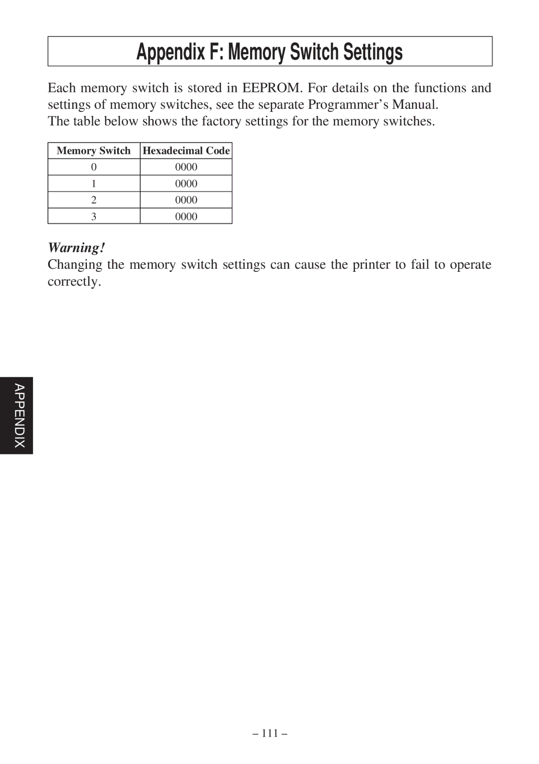 Star Micronics TSP800 user manual Appendix F Memory Switch Settings 