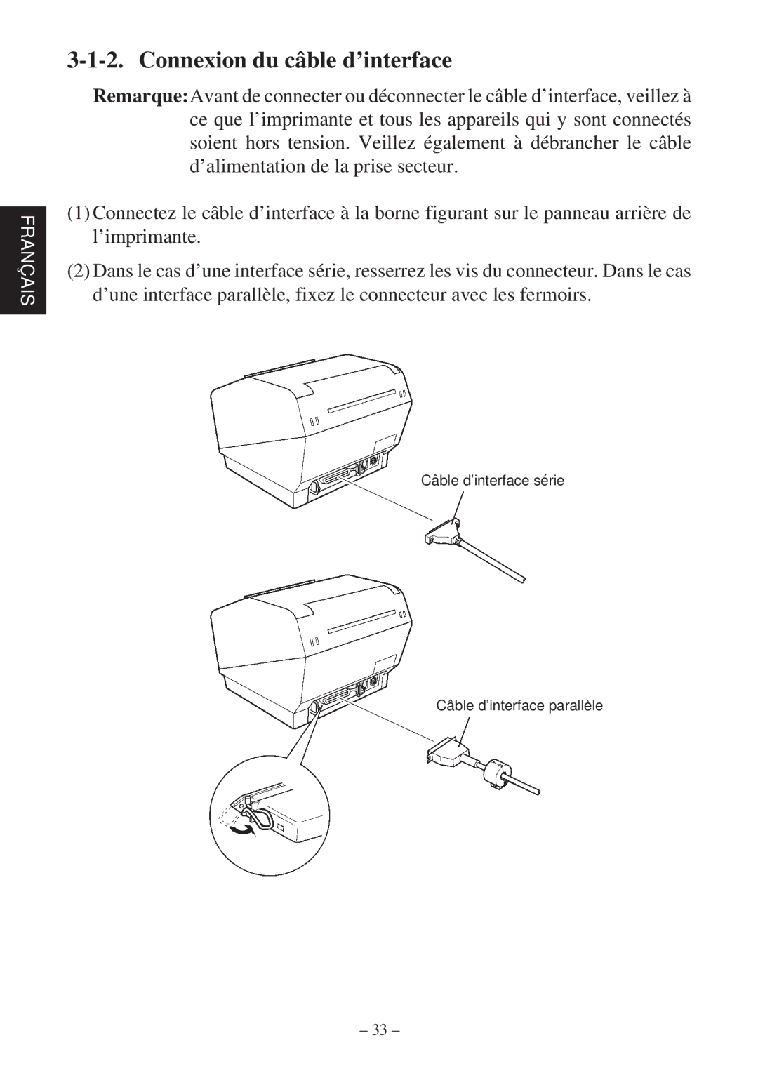 Star Micronics TSP800 user manual Connexion du câble d’interface 