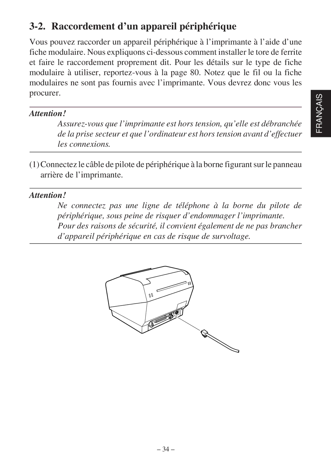 Star Micronics TSP800 user manual Raccordement d’un appareil périphérique 