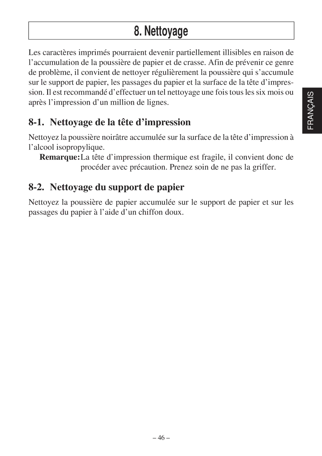 Star Micronics TSP800 user manual Nettoyage de la tête d’impression, Nettoyage du support de papier 