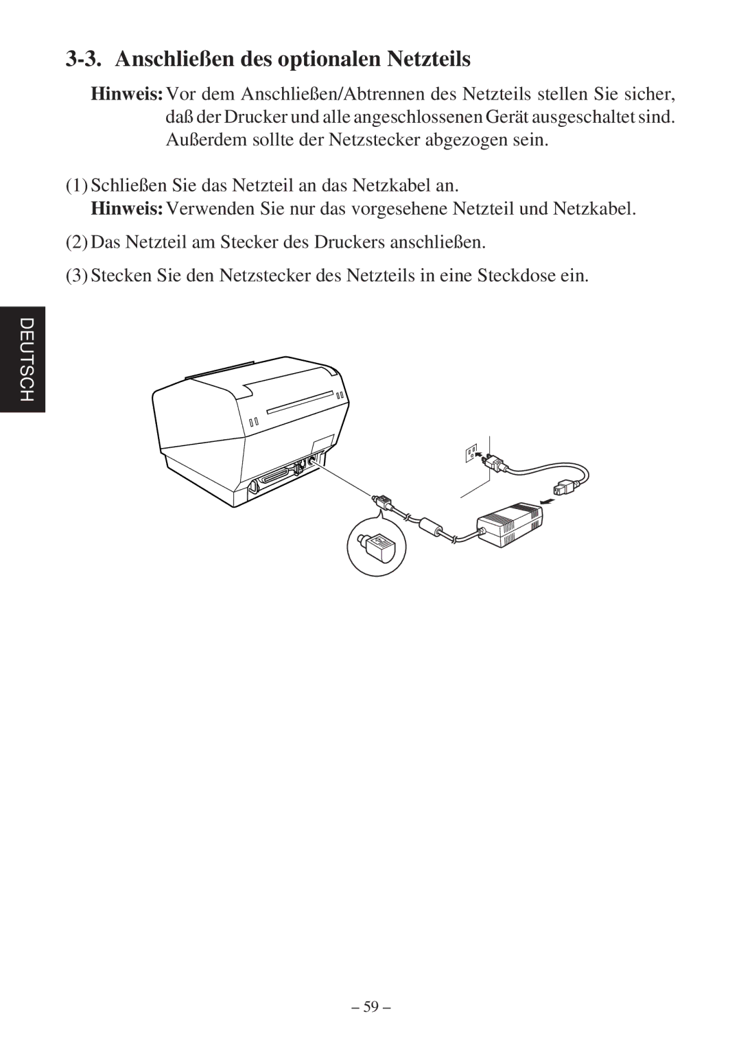 Star Micronics TSP800 user manual Anschließen des optionalen Netzteils 