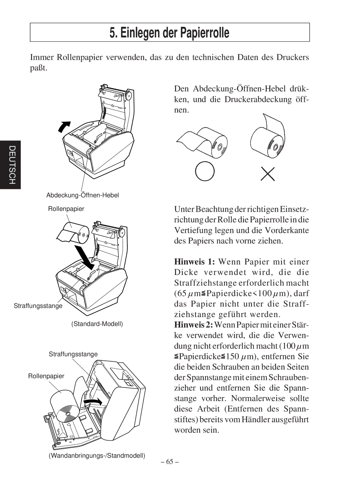 Star Micronics TSP800 user manual Einlegen der Papierrolle, Worden sein 