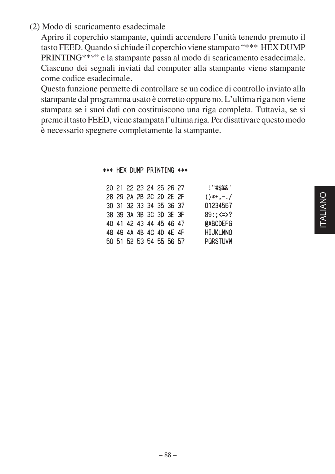 Star Micronics TSP800 user manual Necessario spegnere completamente la stampante 