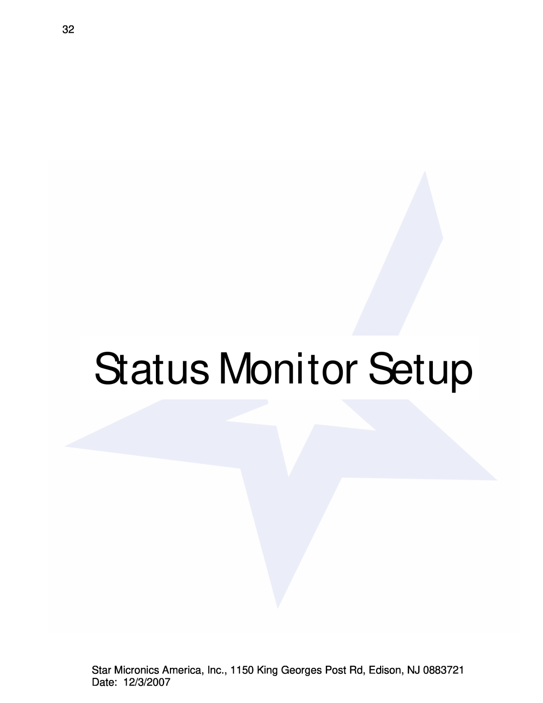 Star Micronics TUP942, TUP992 manual Status Monitor Setup 