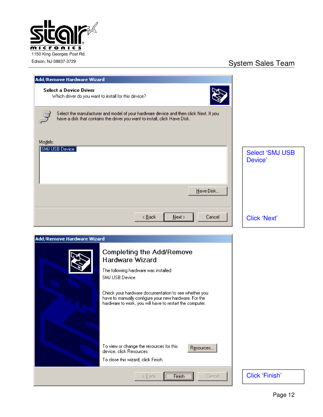 Star Micronics manual Select ‘SMJ USB Device’ Click ‘Next’ Click ‘Finish’ 