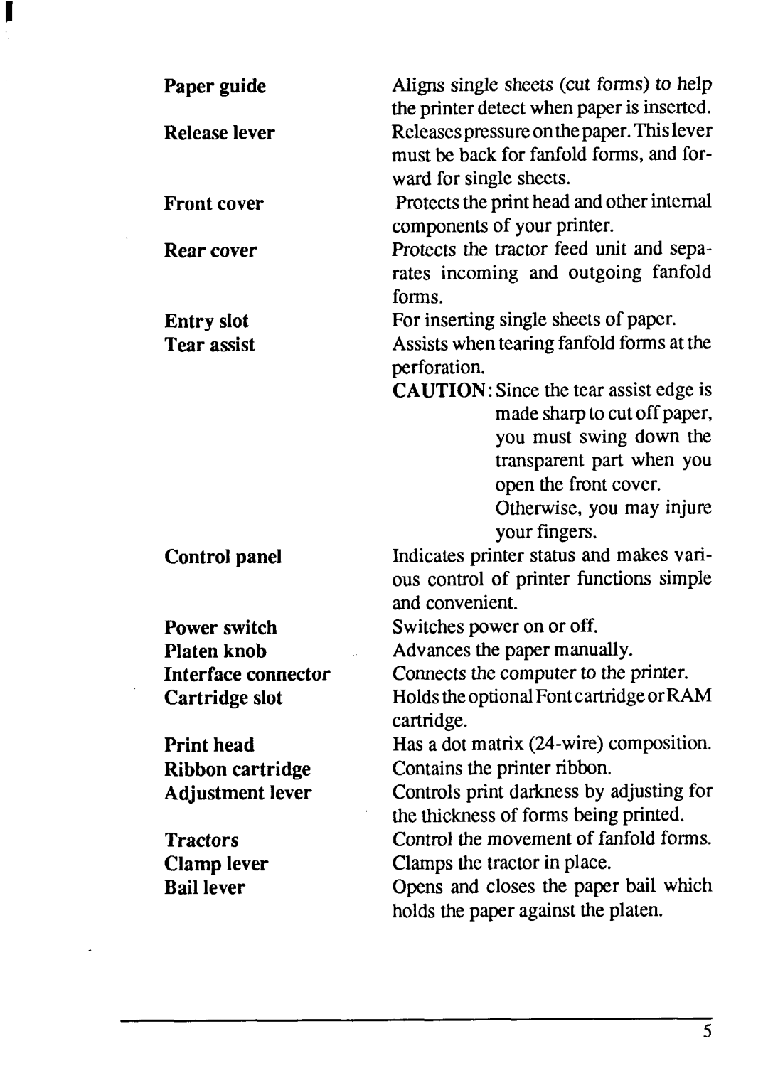 Star Micronics XB-2420 Alignssingle sheets cut forms to help, Printerdetectwhenpaperis inserted, Ward for singlesheets 