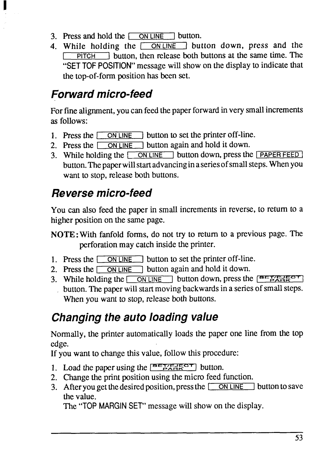 Star Micronics XB-2420, XB-2425 user manual Forwardmicro-feed, Reversemicro-feed, Changingthe auto loading value 