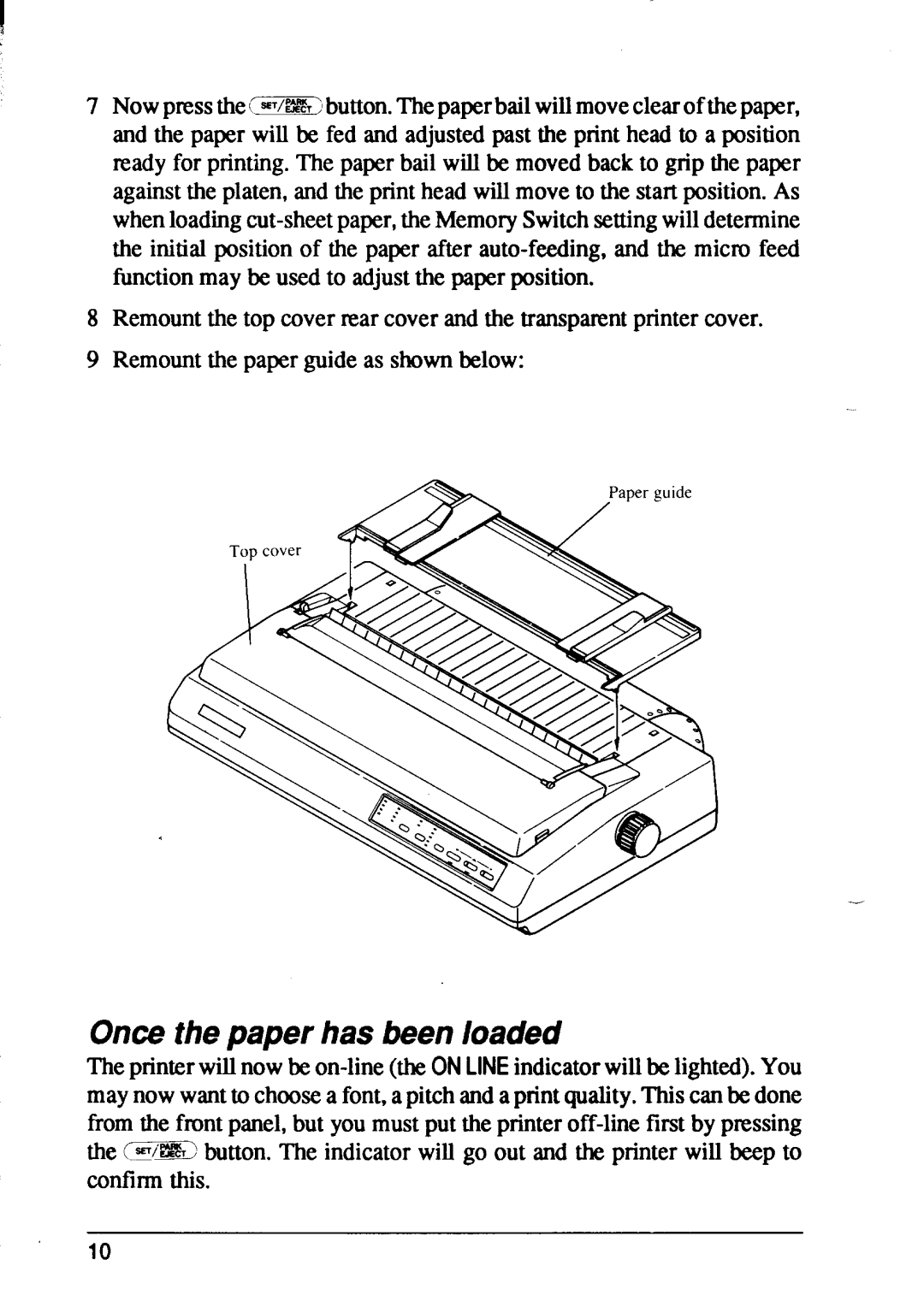 Star Micronics XB24-10, XB24-15 user manual Once the paper has been loaded 