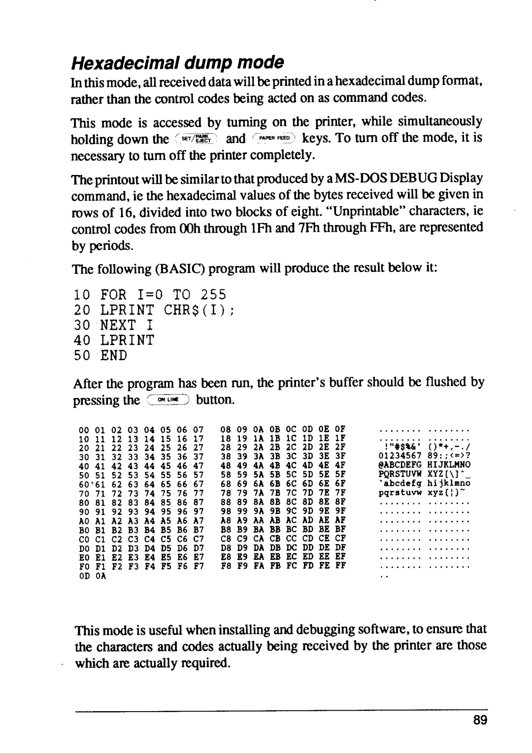 Star Micronics XB24-15, XB24-10 user manual Hexadecimal dump mode, Lprint CHR$I Next 