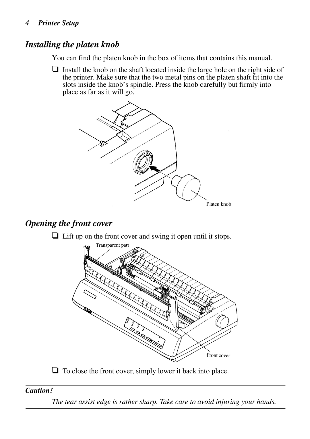 Star Micronics XB24-250 II user manual Installing the platen knob, Opening the front cover, Printer Setup 
