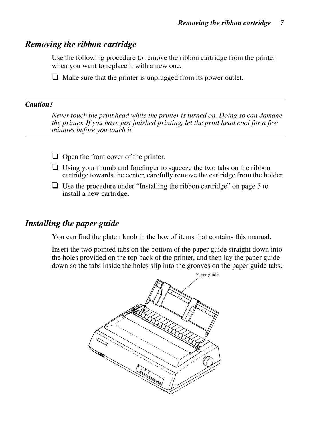 Star Micronics XB24-250 II user manual Removing the ribbon cartridge, Installing the paper guide 