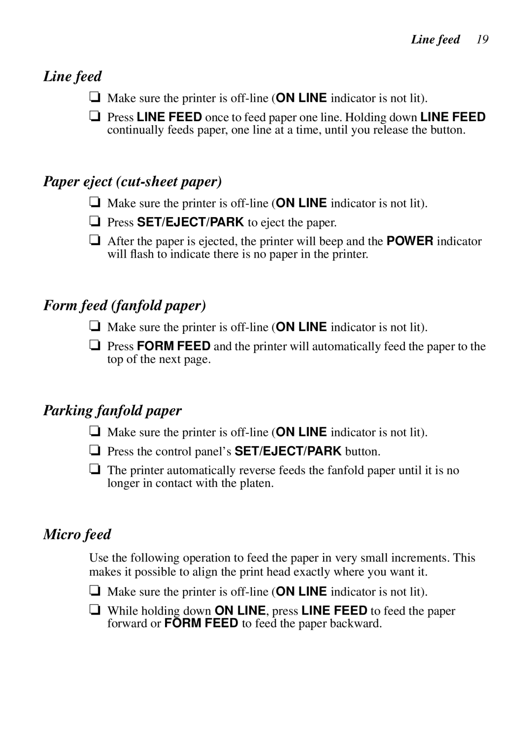 Star Micronics XB24-250 II user manual Line feed, Paper eject cut-sheet paper, Form feed fanfold paper, Micro feed 