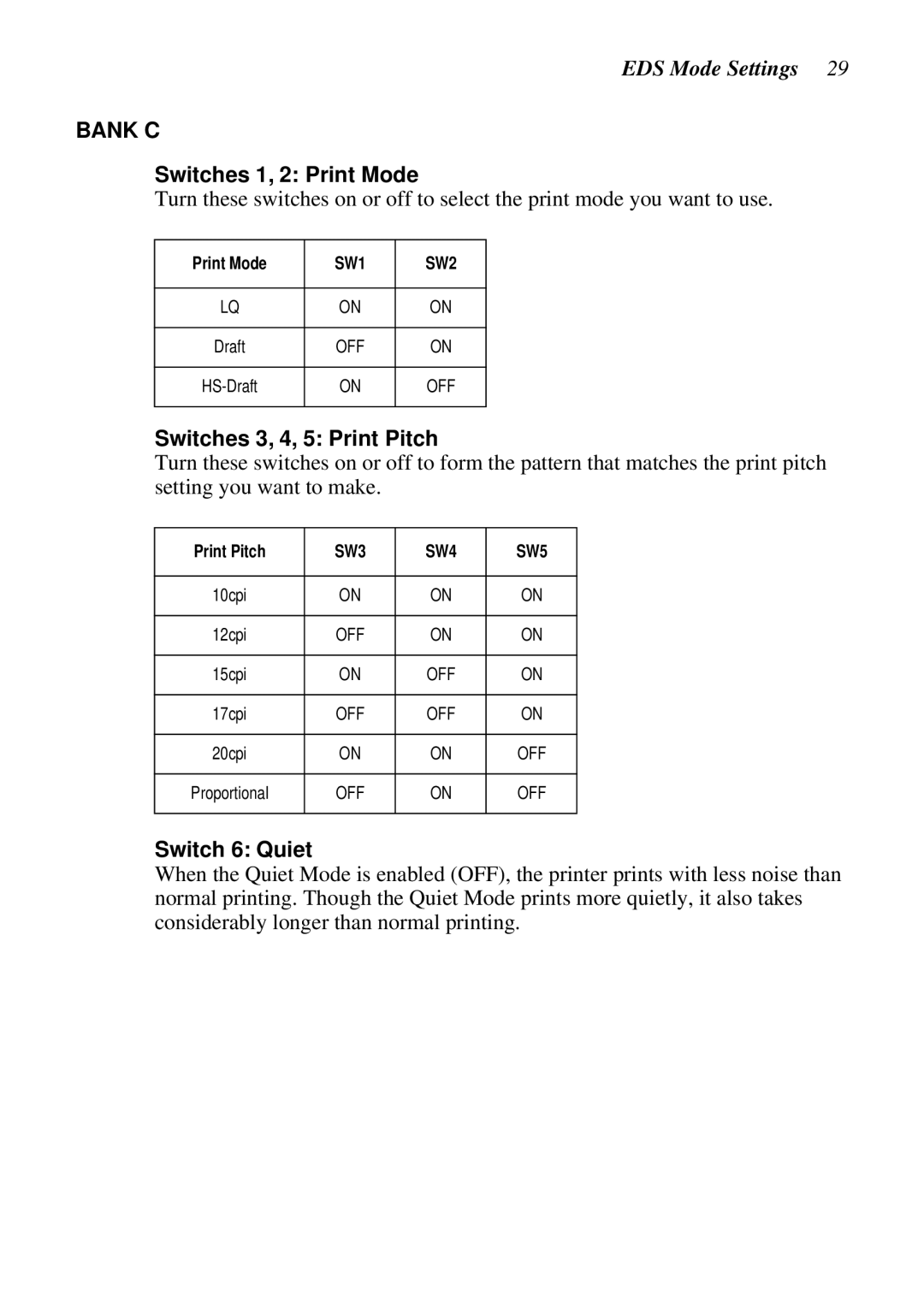 Star Micronics XB24-250 II user manual Switches 1, 2 Print Mode, Switches 3, 4, 5 Print Pitch, Switch 6 Quiet 