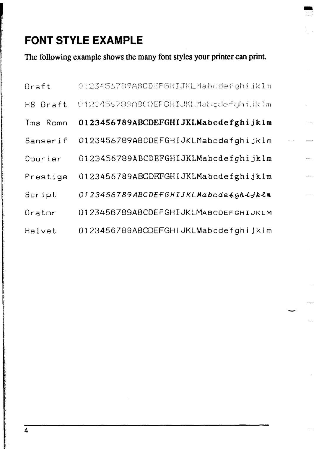 Star Micronics XR-1020, XR-1520 manual Font Style Example, Tms Romn 0123456789ABCDEFGHIJKLMabcdefghijklm 