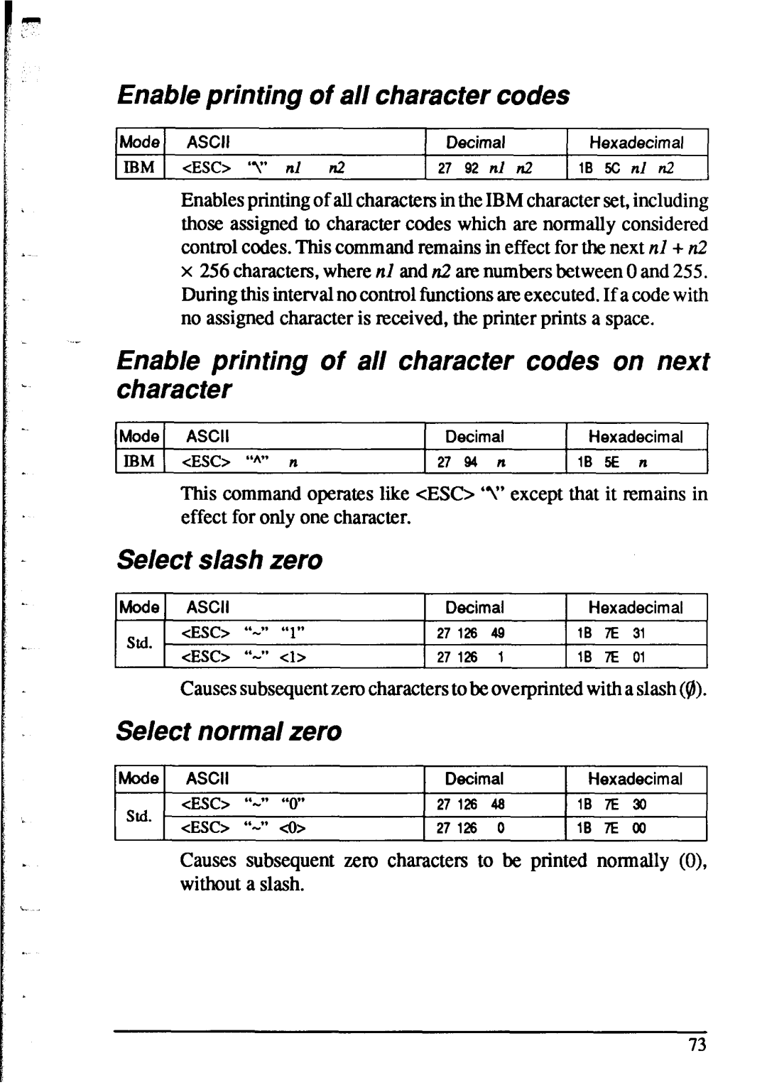 Star Micronics XR-1520 Enable printing of all character codes on next Character, Select slash zero, Select normal zero 