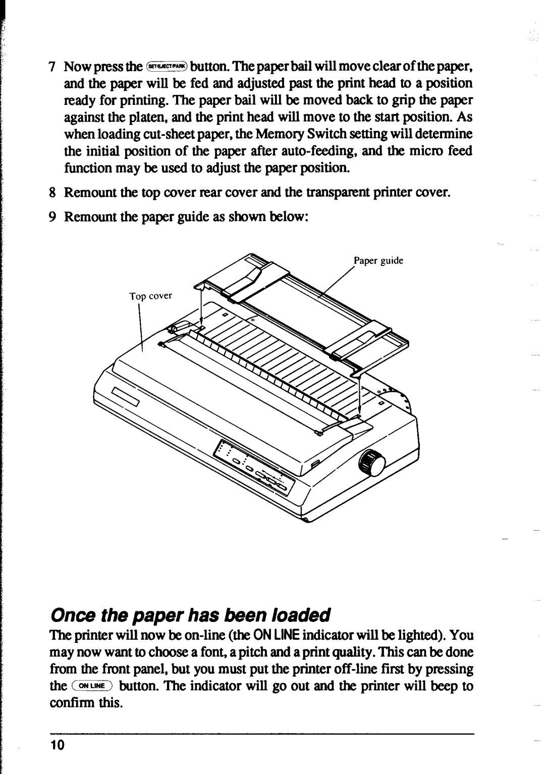 Star Micronics XR-1500, XR-1000 user manual Once the paper has been loaded 