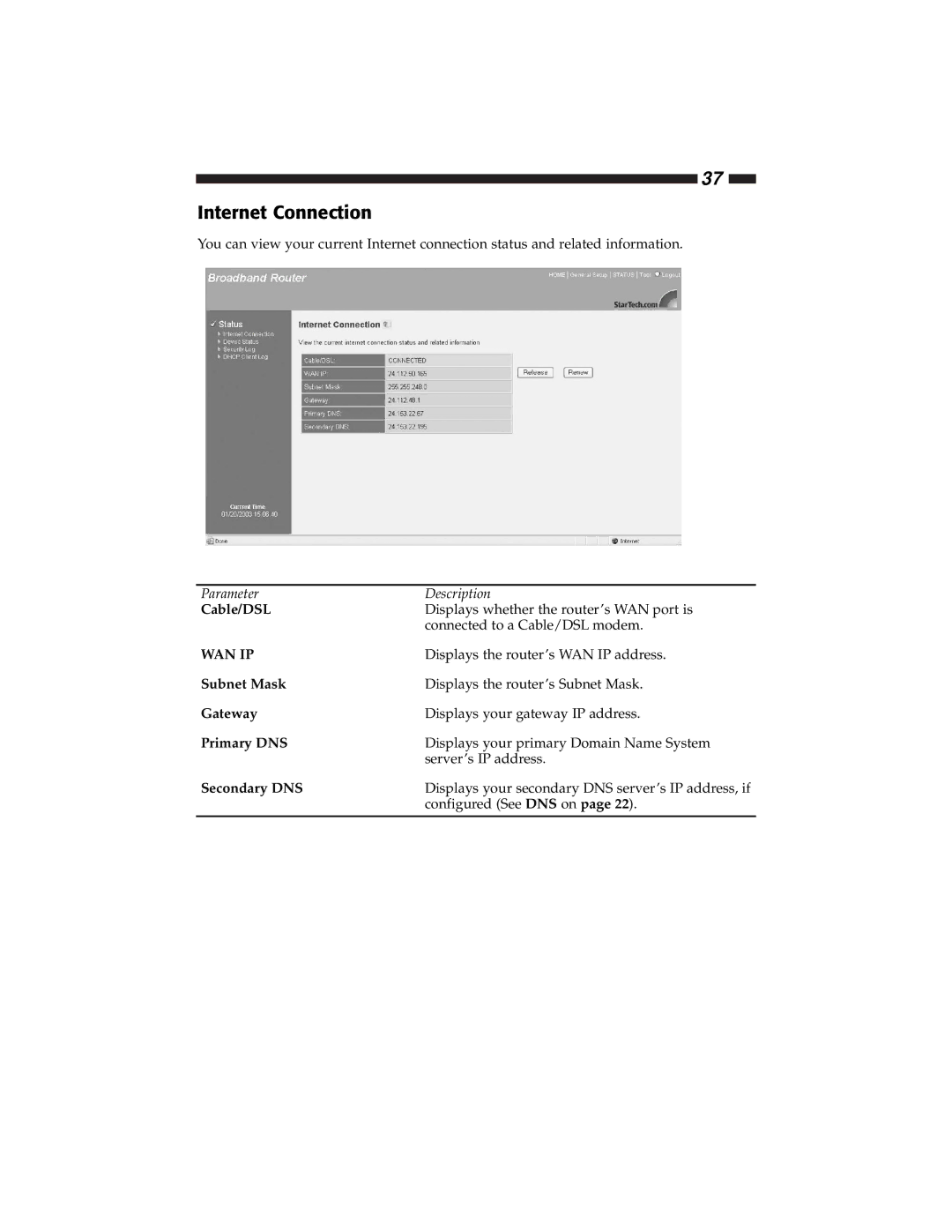 Star Tech Development BR4100DC manual Internet Connection, Cable/DSL, Gateway, Primary DNS, Secondary DNS 