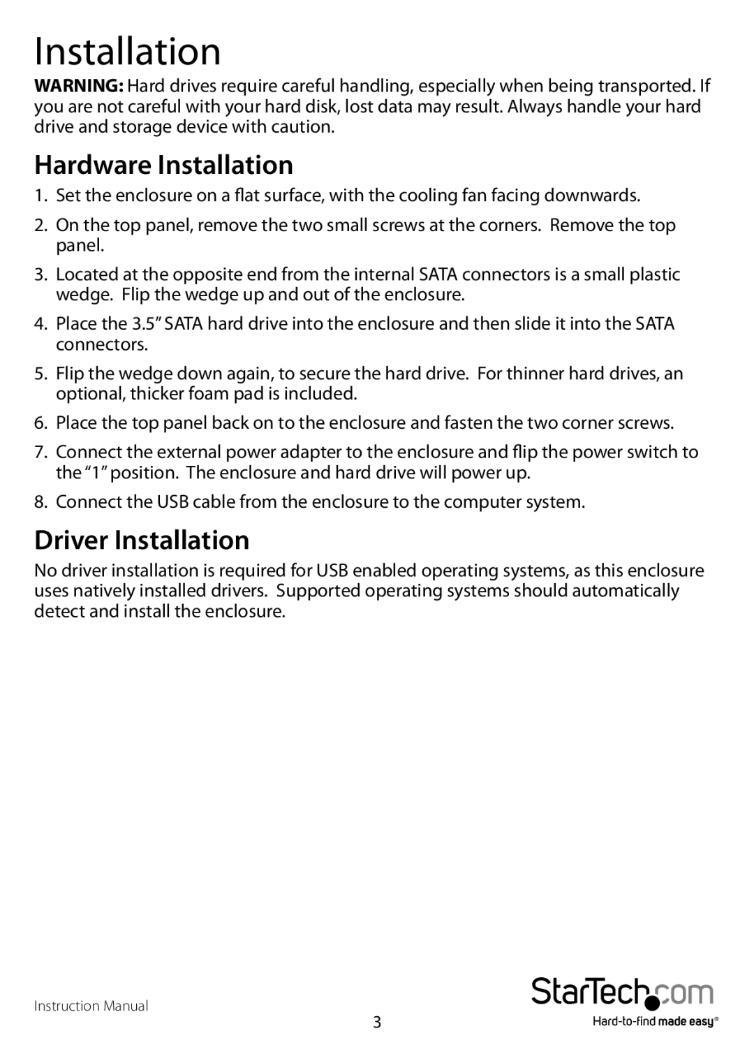 Star Tech Development SAT3510BU3 manual Hardware Installation, Driver Installation 