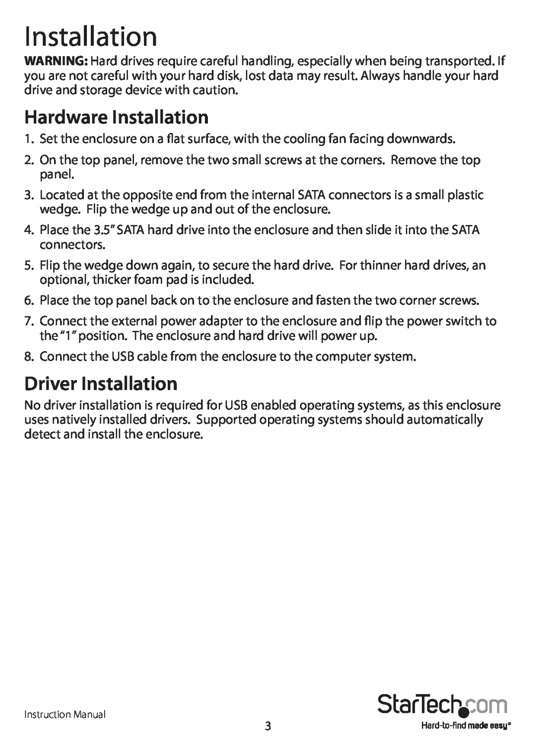 Star Tech Development SAT3510BU3 manual Hardware Installation, Driver Installation 