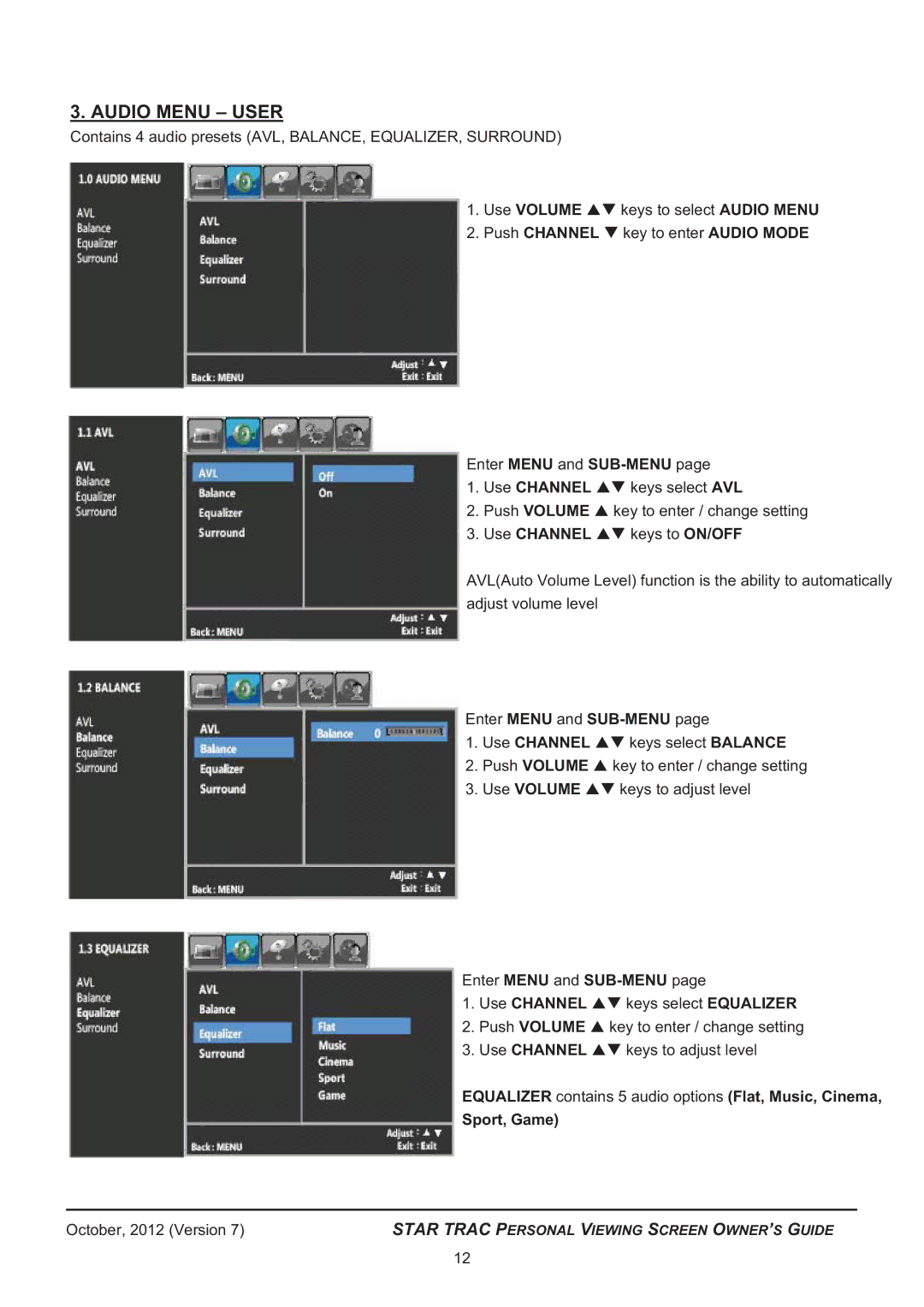 Star Trac 620 -8173 manual Audio Menu User, Use Channel keys to ON/OFF, Use Channel keys select Equalizer 