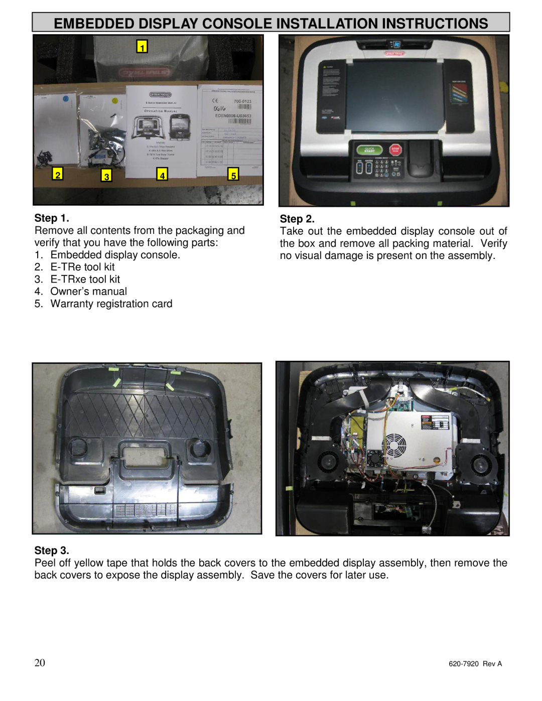 Star Trac 620-7920 manual Embedded Display Console Installation Instructions 