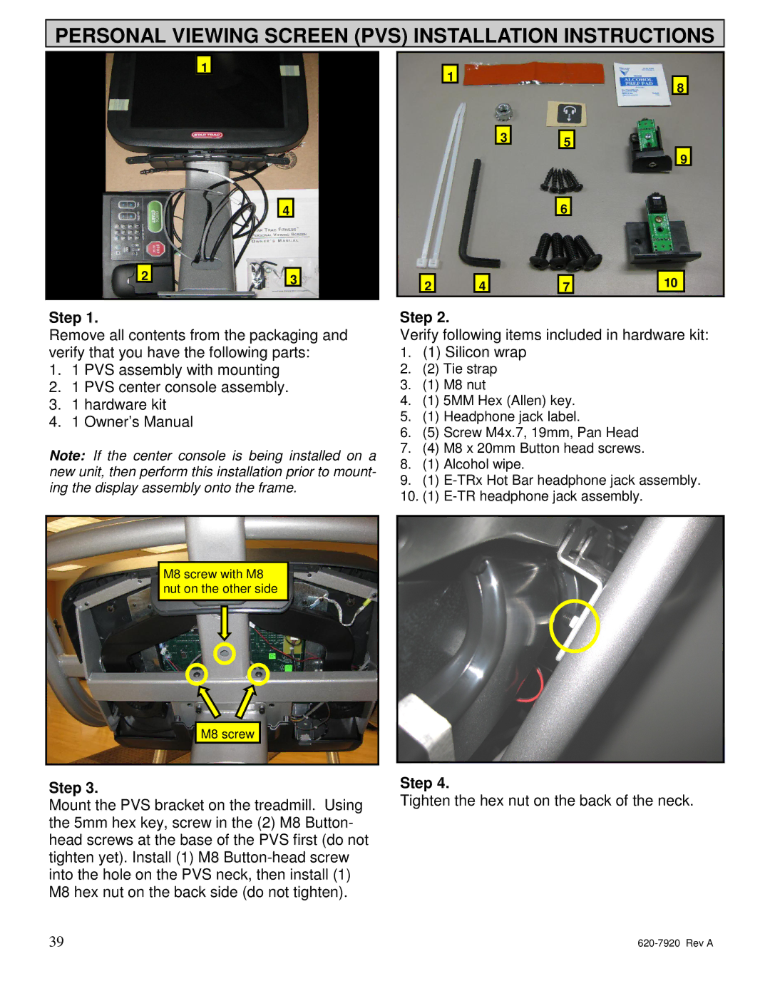 Star Trac 620-7920 manual Personal Viewing Screen PVS Installation Instructions 