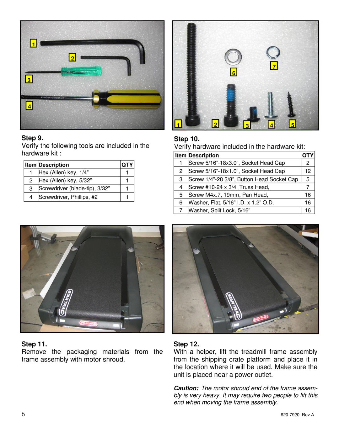 Star Trac 620-7920 manual Verify the following tools are included in the hardware kit 