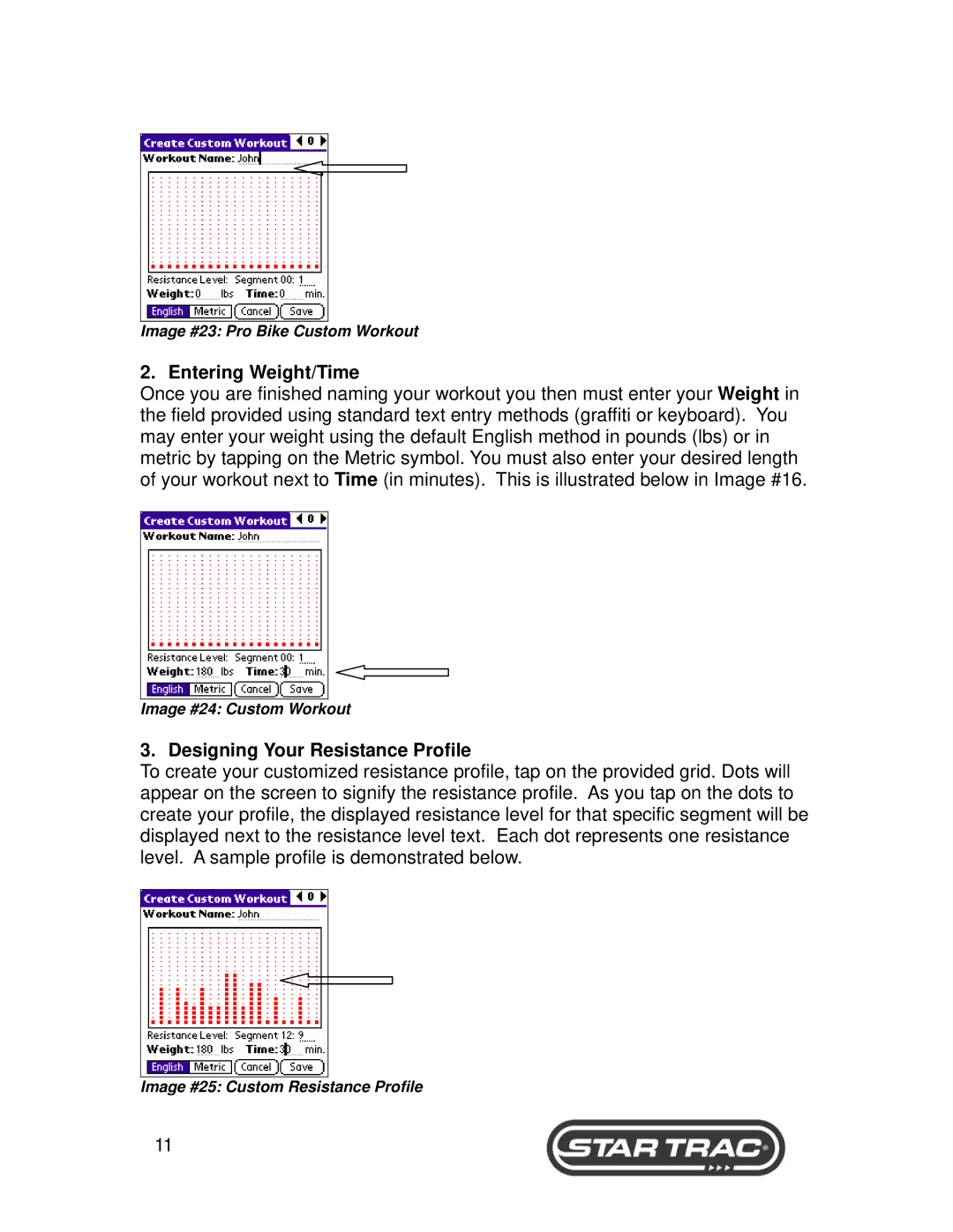 Star Trac 6400 Series, 6300 manual Entering Weight/Time, Designing Your Resistance Profile 