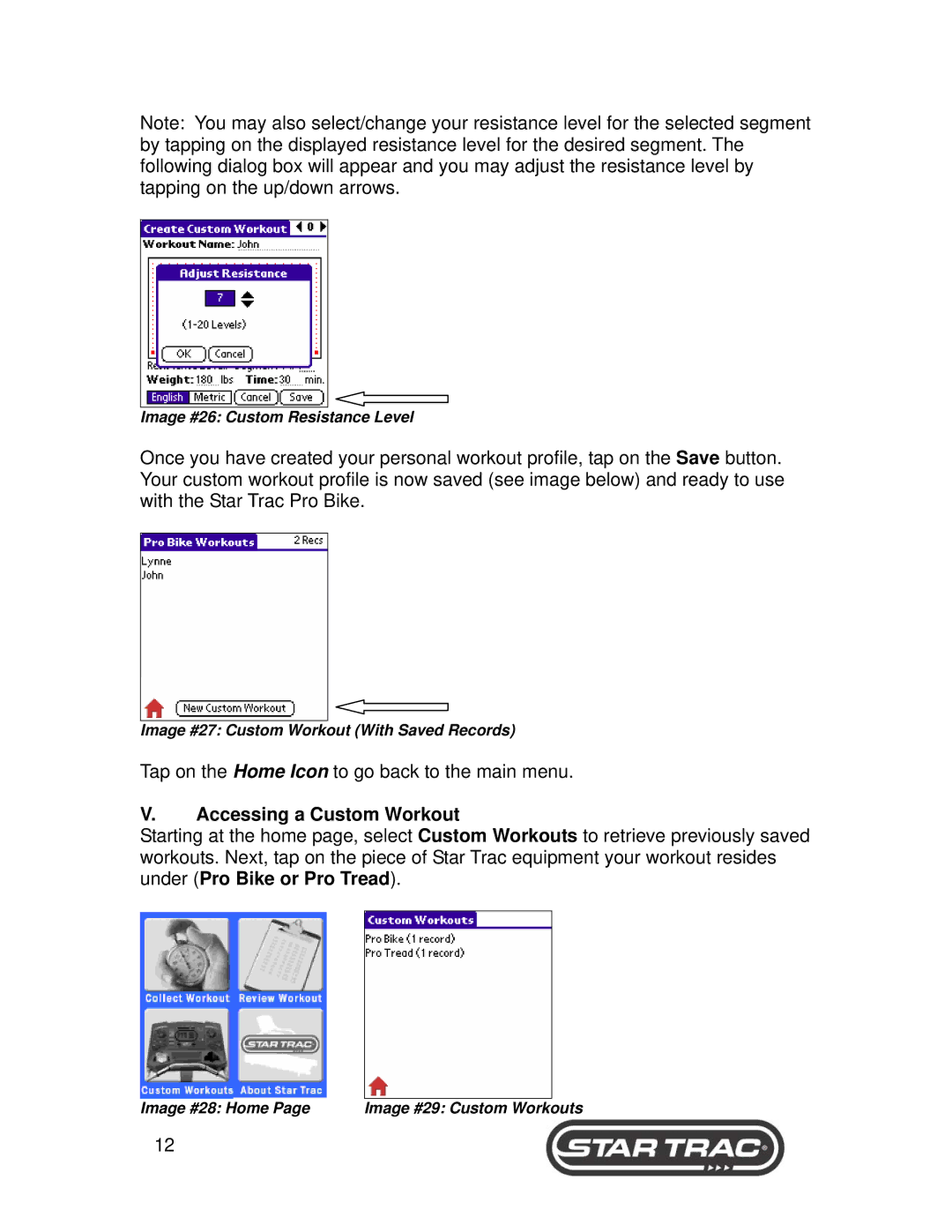 Star Trac 6300, 6400 Series manual Accessing a Custom Workout 