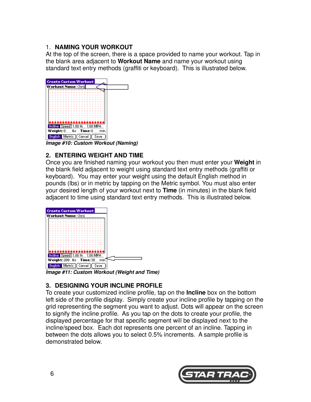 Star Trac 6300, 6400 Series manual Naming Your Workout 