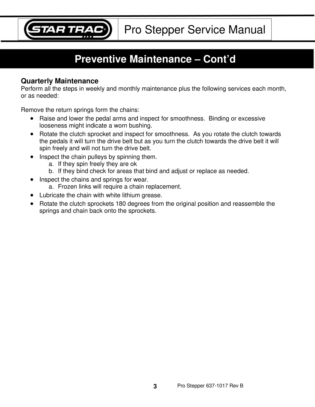 Star Trac 637-1017 REV B3 manual Preventive Maintenance Cont’d, Quarterly Maintenance 