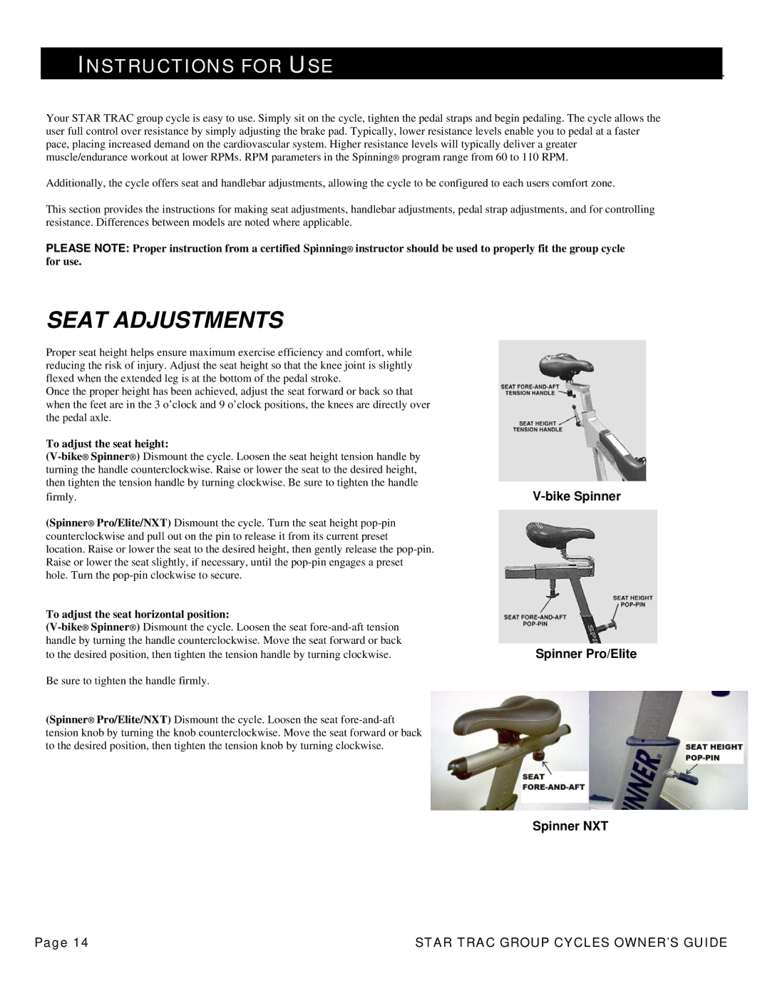 Star Trac 6800, 7000, 5700, 6900 manual Seat Adjustments, Instructions for USE, Bike Spinner, Spinner NXT 