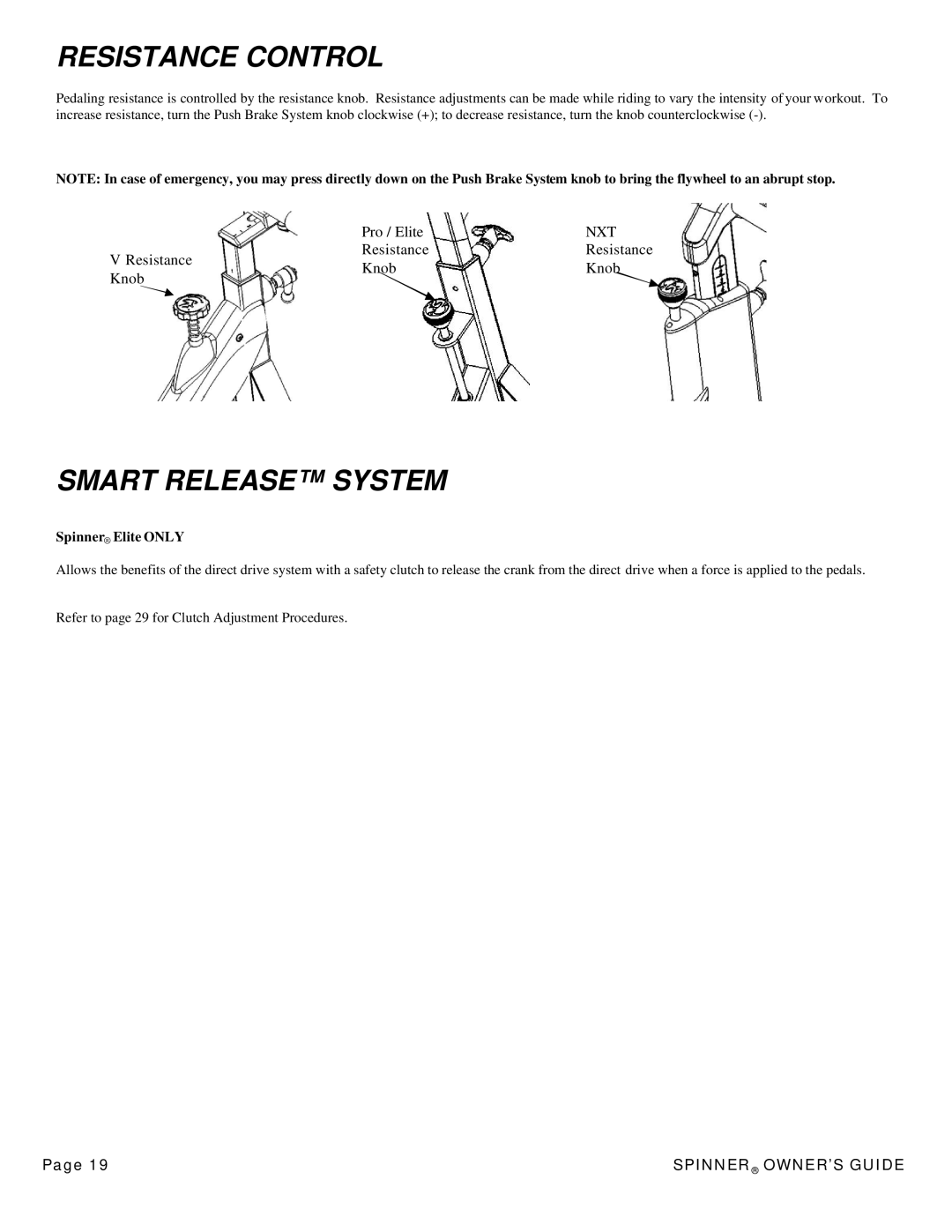 Star Trac 7070, 7090, 7060, 7080 manual Resistance Control, Smart Release System, Spinner Elite only 