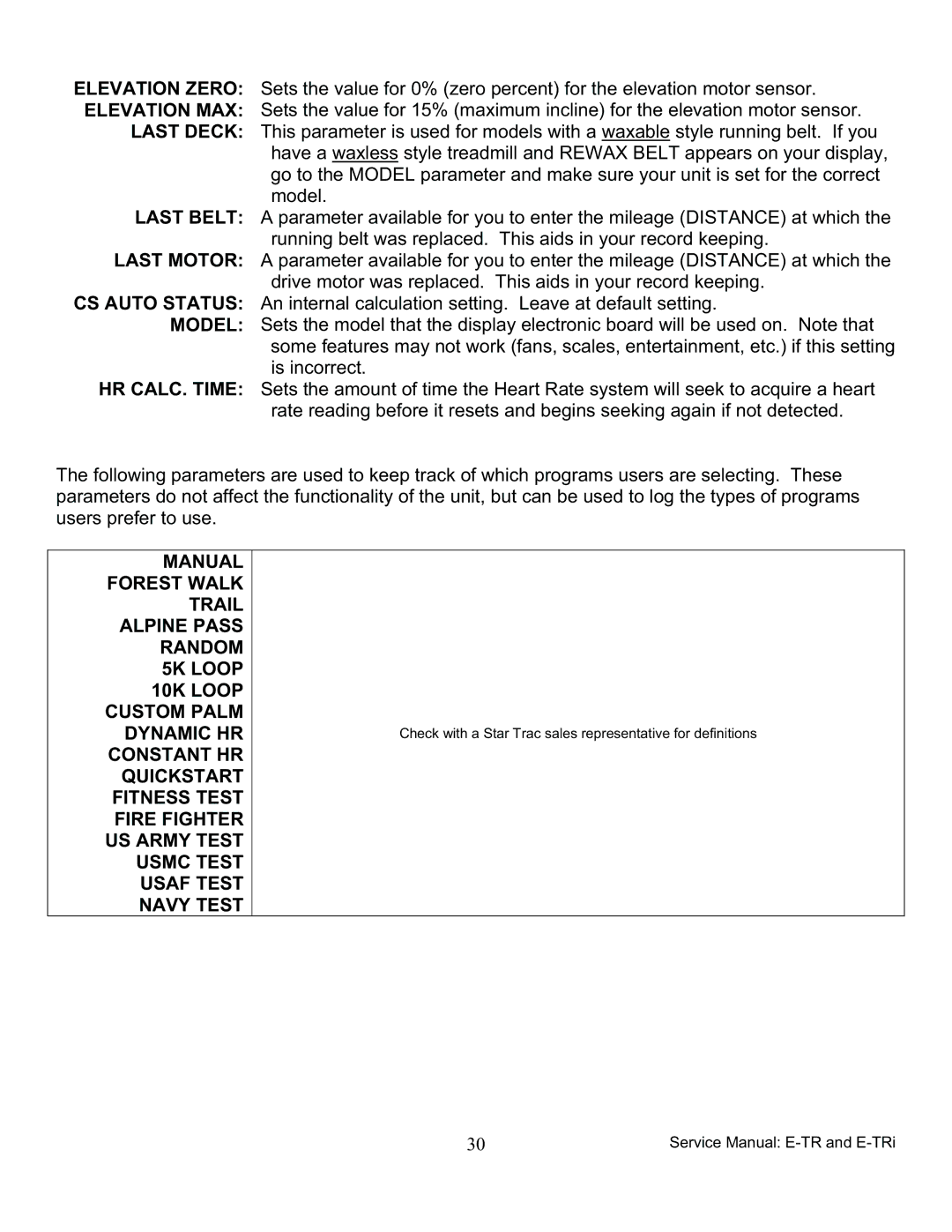 Star Trac 7600, 7700 manual Check with a Star Trac sales representative for definitions 