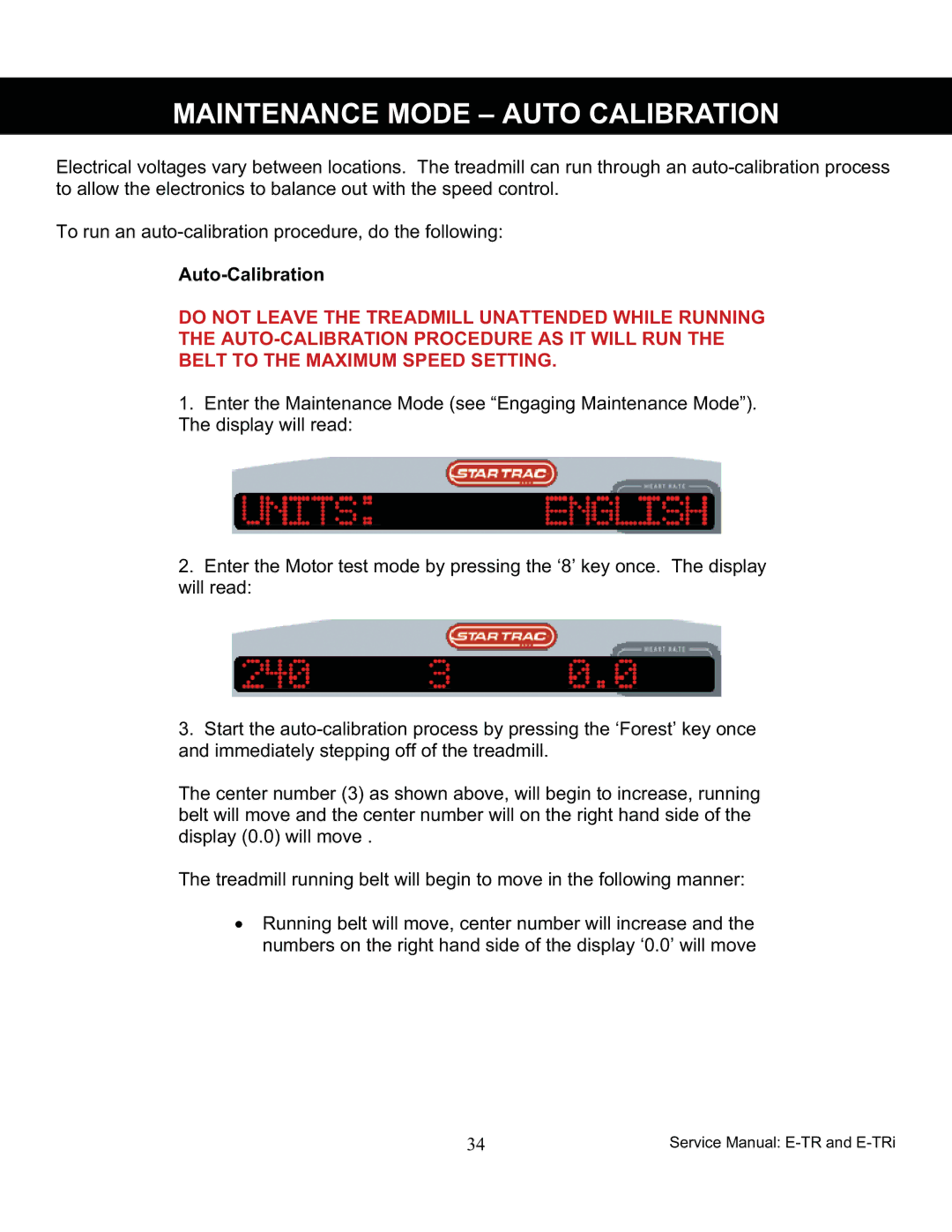 Star Trac 7600, 7700 manual Maintenance Mode Auto Calibration, Auto-Calibration 