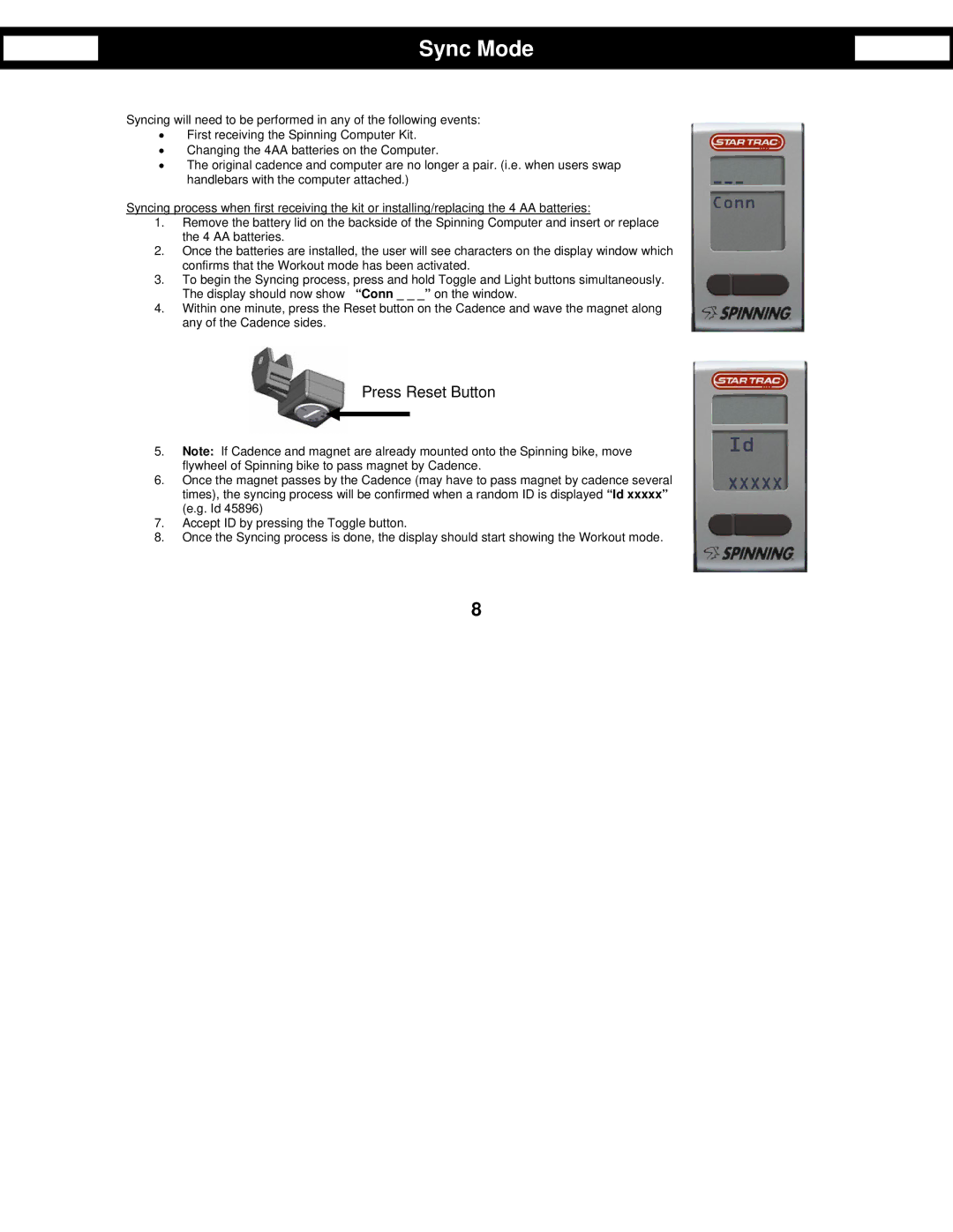 Star Trac Bike Computer manual Sync Mode, Press Reset Button 