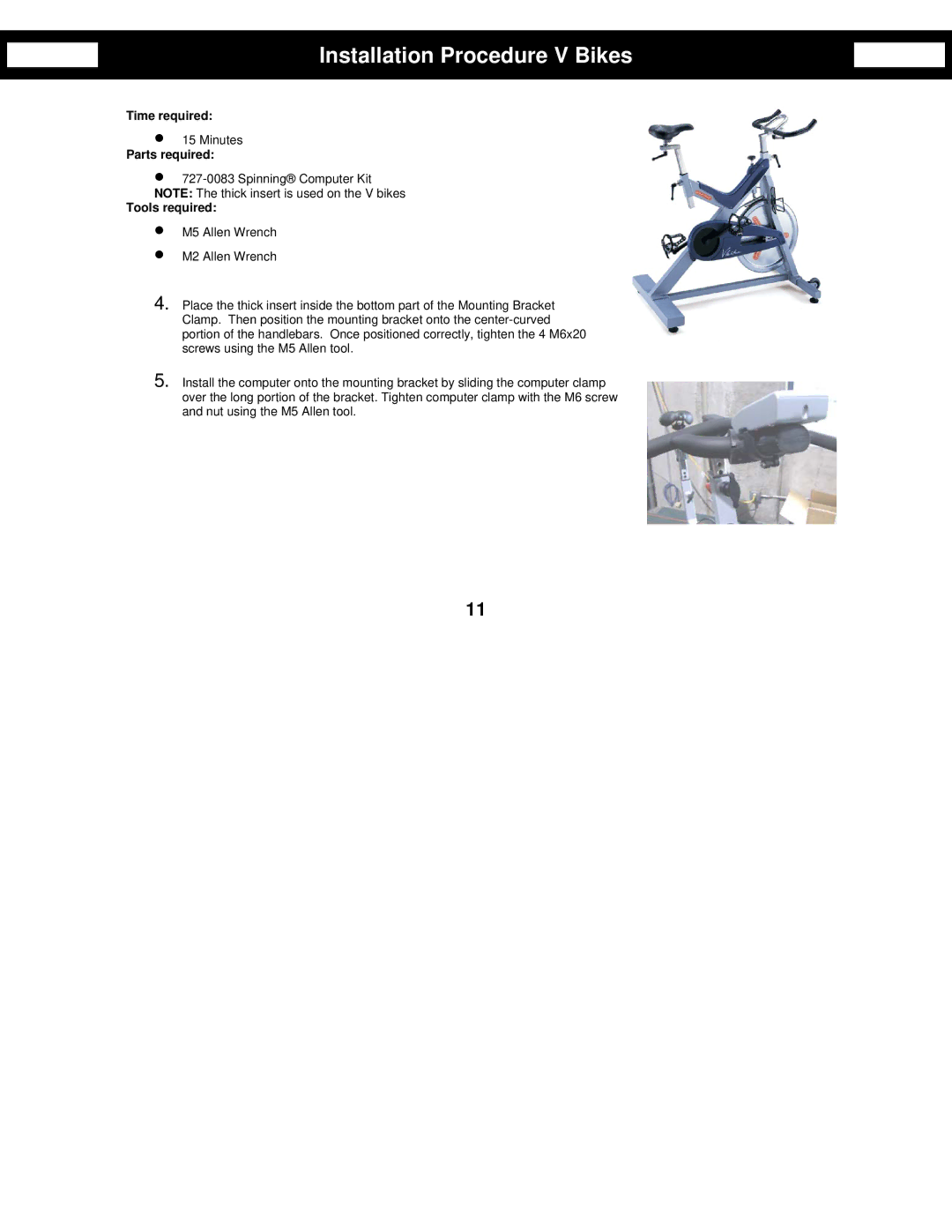 Star Trac Bike Computer manual Installation Procedure V Bikes, Time required, Parts required, Tools required 