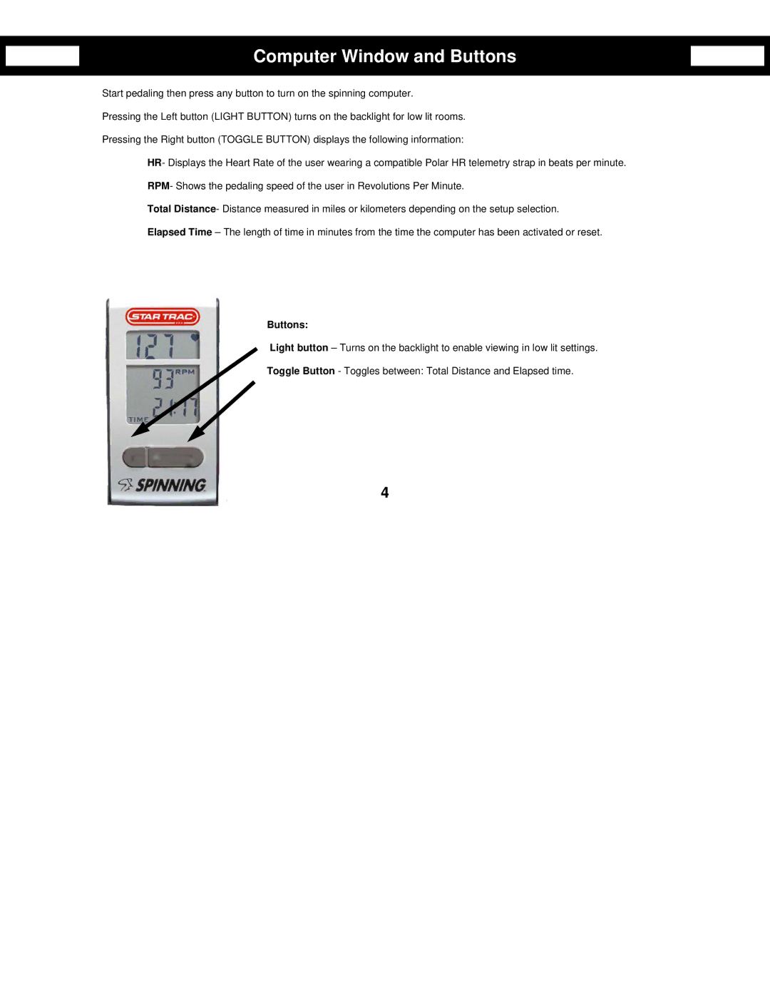 Star Trac Bike Computer manual Computer Window and Buttons 