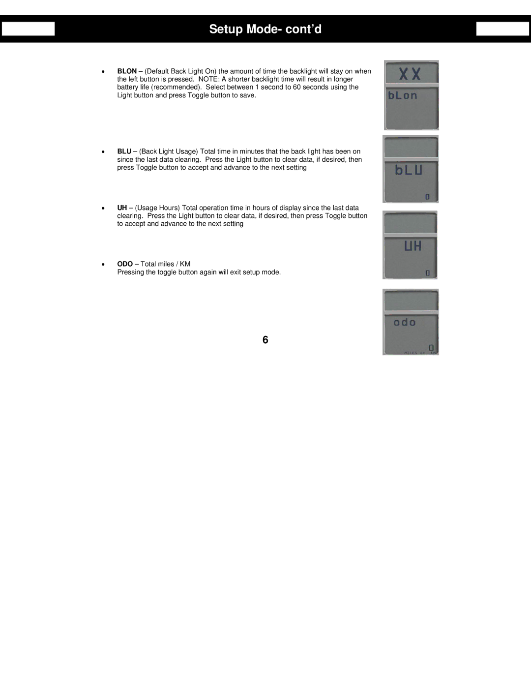 Star Trac Bike Computer manual Setup Mode- cont’d 